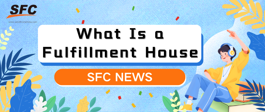 what-is-fulfillment-house