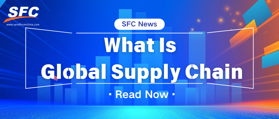 what-is-global-supply-chain